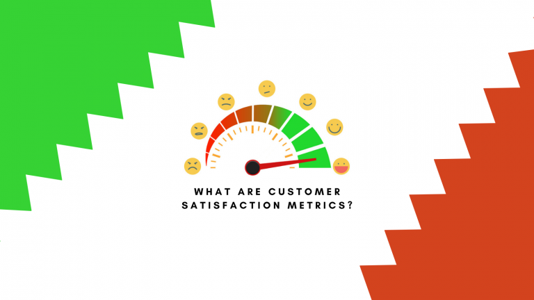 Read more about the article What are customer satisfaction metrics?