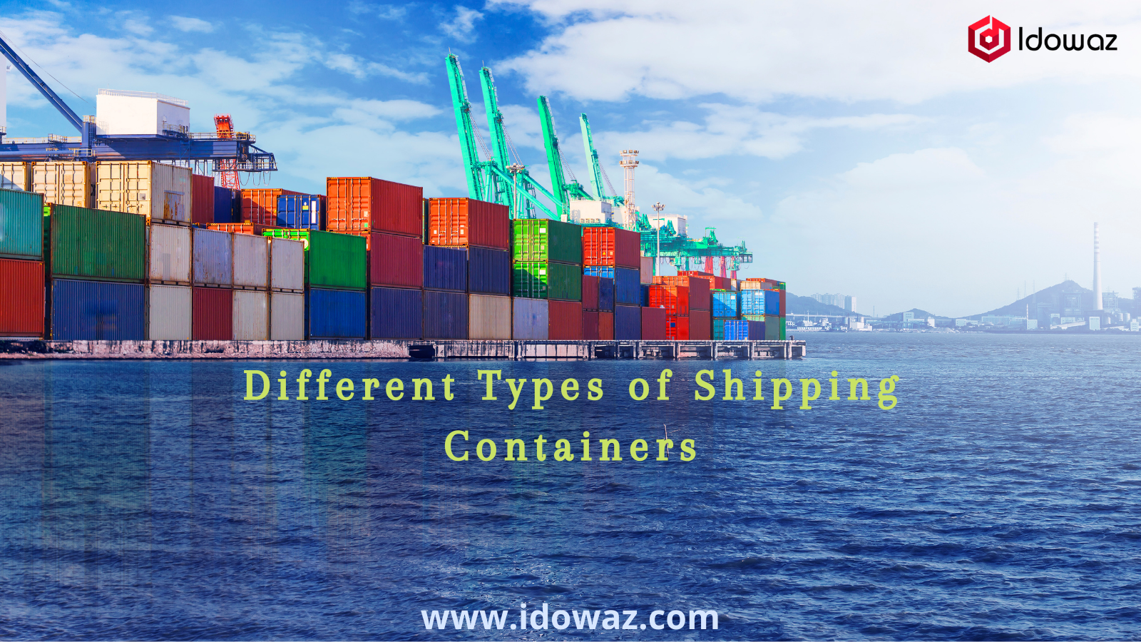 You are currently viewing Different Types of Shipping Containers