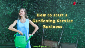 Read more about the article How to start a Gardening Service Business